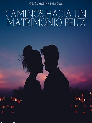 cover image of Caminos hacia un matrimonio feliz